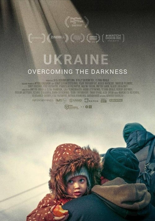 Ukraine Overcoming the Darkness (2022)
