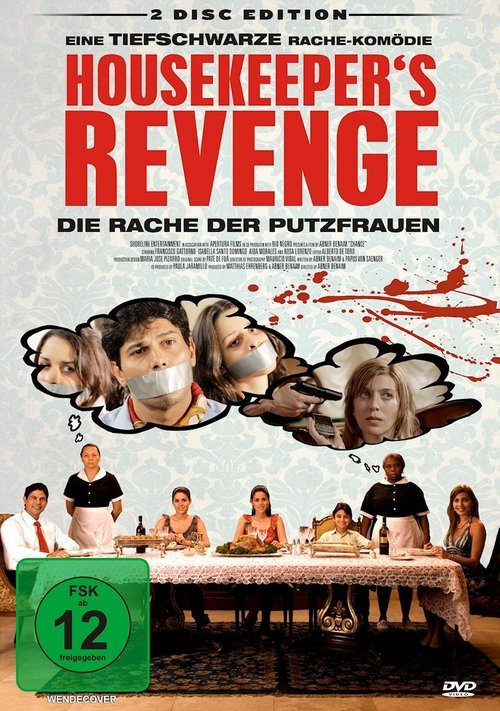 Housekeepers Revenge - Die Rache der Putzfrauen 2009 Housekeepers Revenge - Die Rache der Putzfrauen 2009
