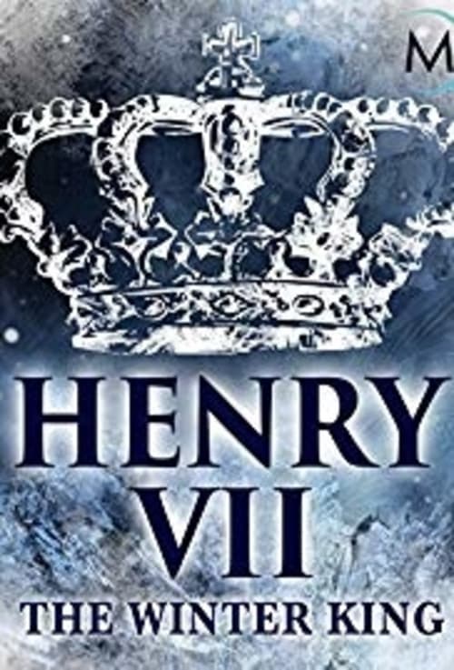 Henry VII: Winter King 2013