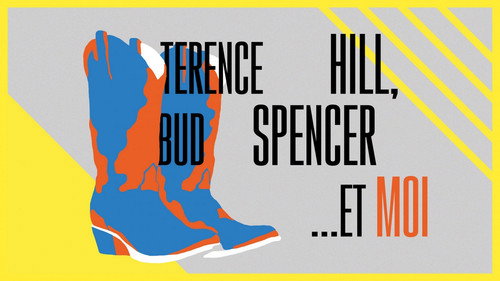 Terence Hill, Bud Spencer… & me