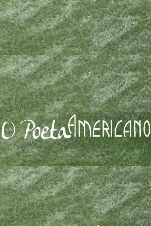 O Poeta Americano (2014)