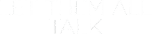 Let Them All Talk