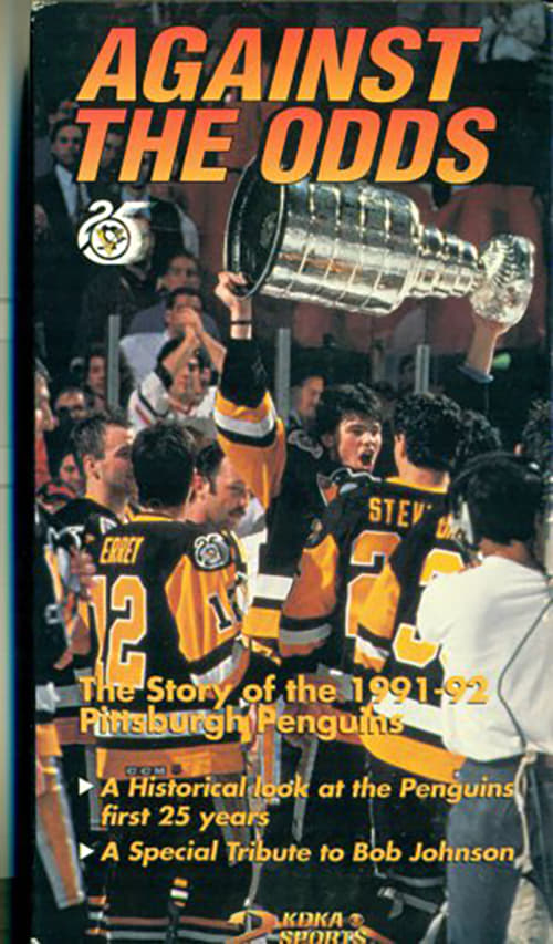 Against the Odds: The Story of the 1991-92 Pittsburgh Penguins (1992)