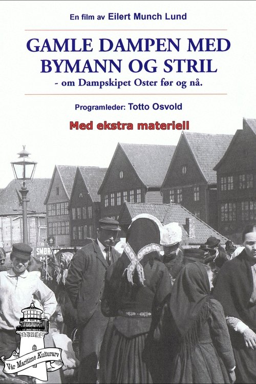 Gamle Dampen med Bymann og Stril (2003) poster