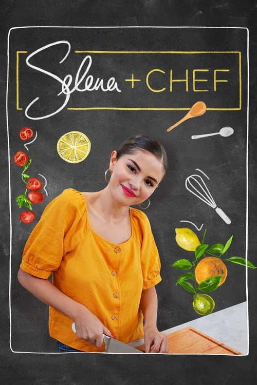 Selena + Chef - Saison 1
