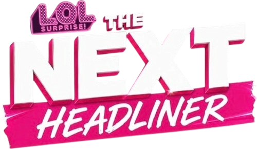 L.O.L. Surprise! The Next Headliner