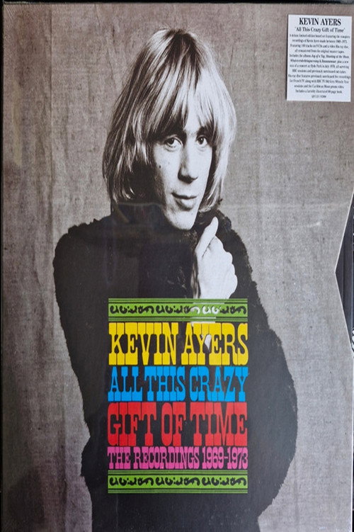 Kevin Ayers All This Crazy Gift Of Time The Recordings 1969-1973
