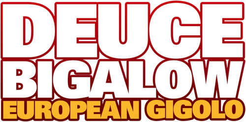 Deuce Bigalow: European Gigolo