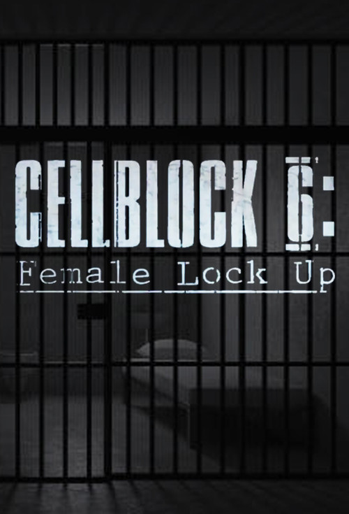 Cellblock 6: Female Lock Up poster