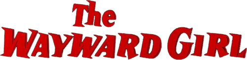 The Wayward Girl