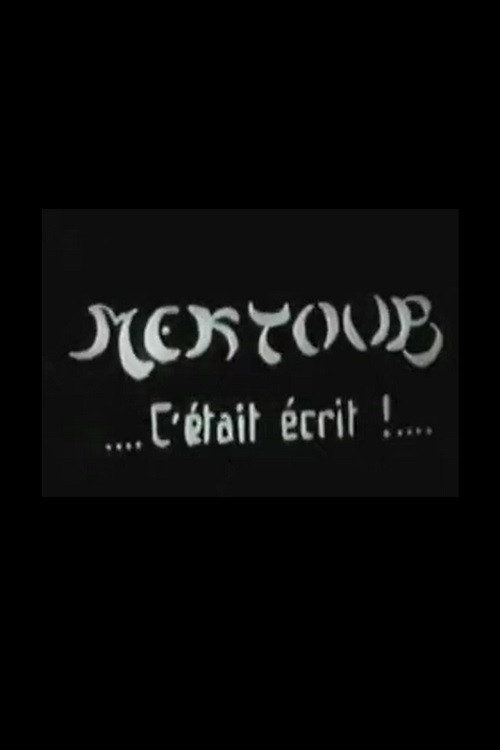 Mektoub, fantasie arabe