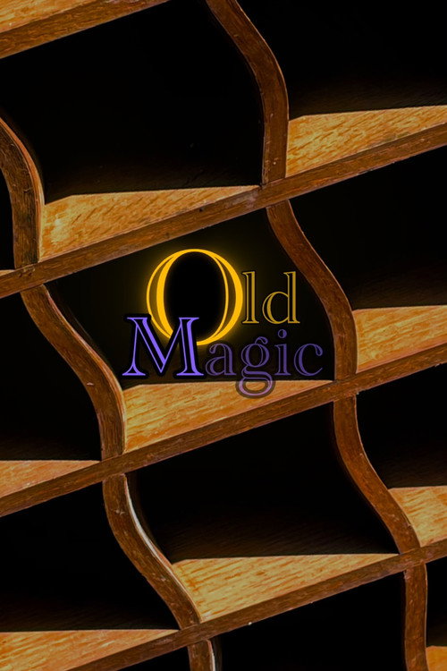 Old Magic