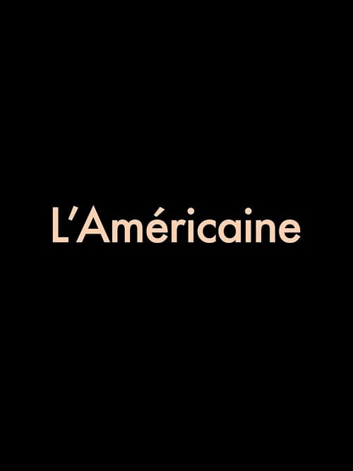 L'Américaine (2015)