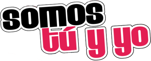 Somos tú y yo
