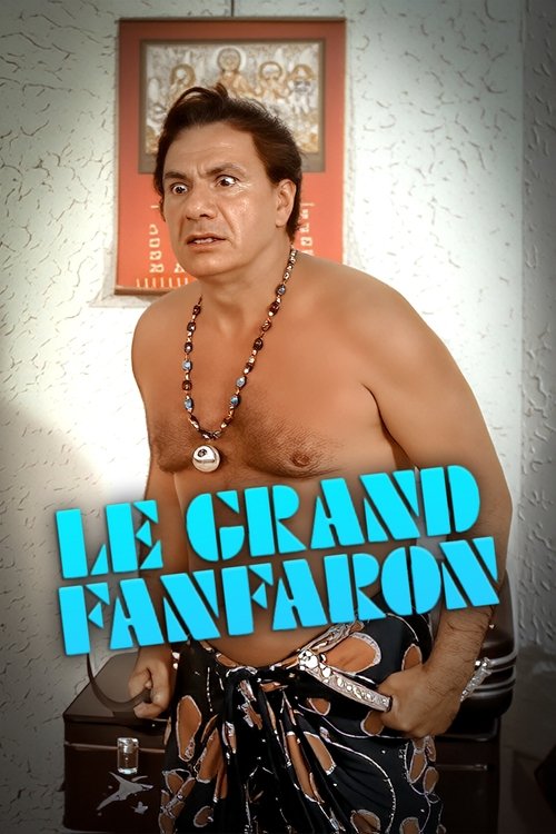 Le Grand Fanfaron