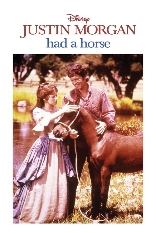 Justin Morgan Had a Horse (1972)