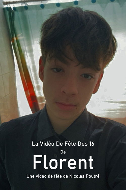 Florent's Sixteen Video. poster
