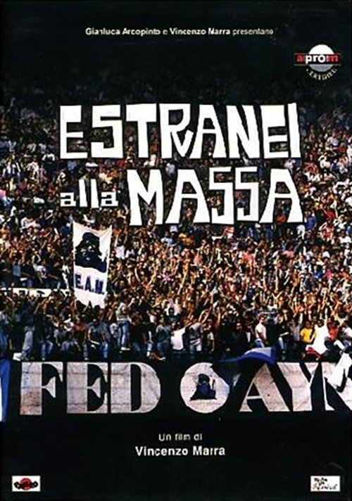 E.A.M. - Estranei alla massa 2001