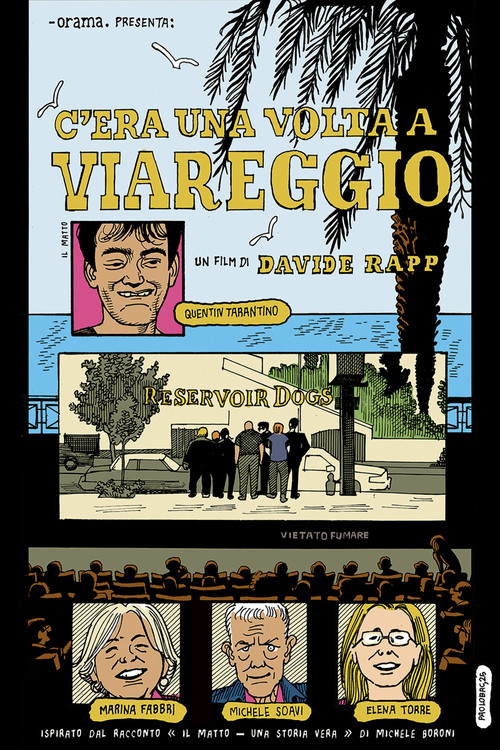 C'era una volta a Viareggio