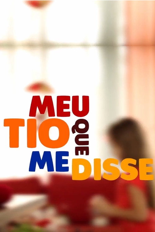 Meu Tio que Me Disse