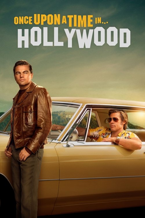 Once Upon a Time in Hollywood Once Upon a Time in Hollywood