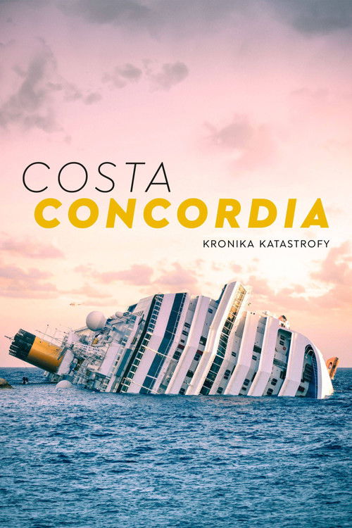 Costa Concordia: Kronika katastrofy