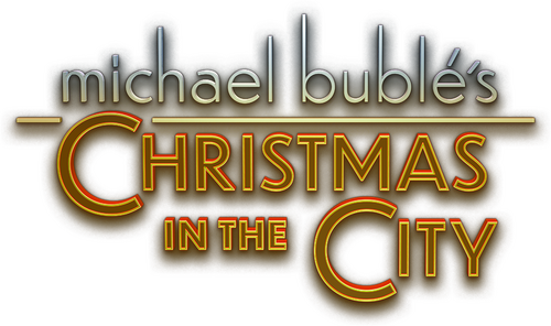 Michael Bublé's Christmas in the City