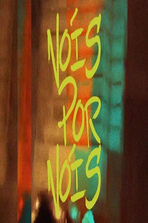 Nóis por Nóis poster