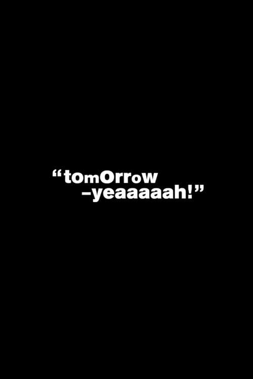 Tomorrow Yeaaaaah! 2008