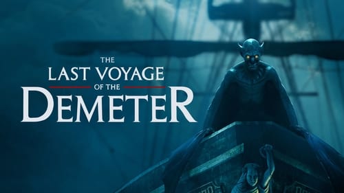 The Last Voyage of the Demeter - The legend of Dracula is born. - Azwaad Movie Database