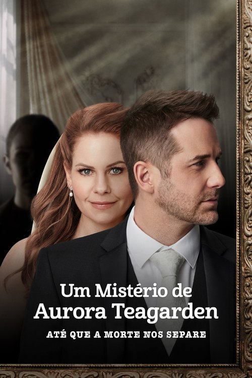 Pôster de Um Mistério de Aurora Teagarden: Até que a Morte nos Separe