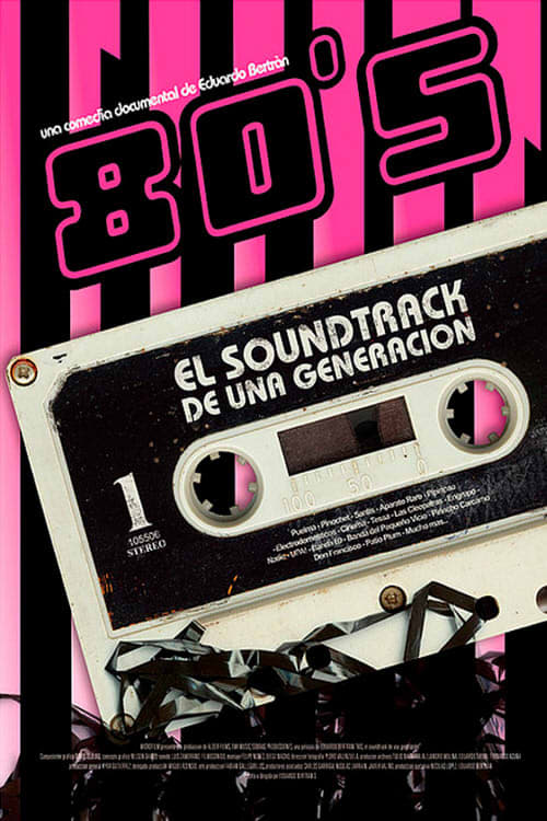 80s: El soundtrack de una generación 2006