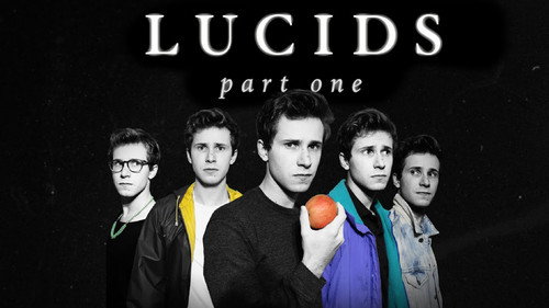 LUCIDS : PART ONE