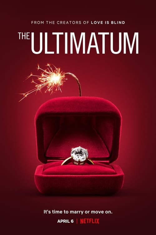 The Ultimatum: Marry or Move On