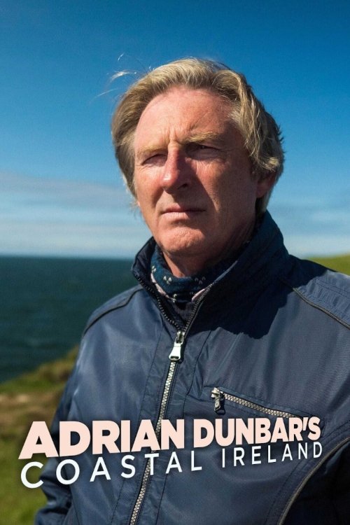 Where to stream Adrian Dunbar's Coastal Ireland