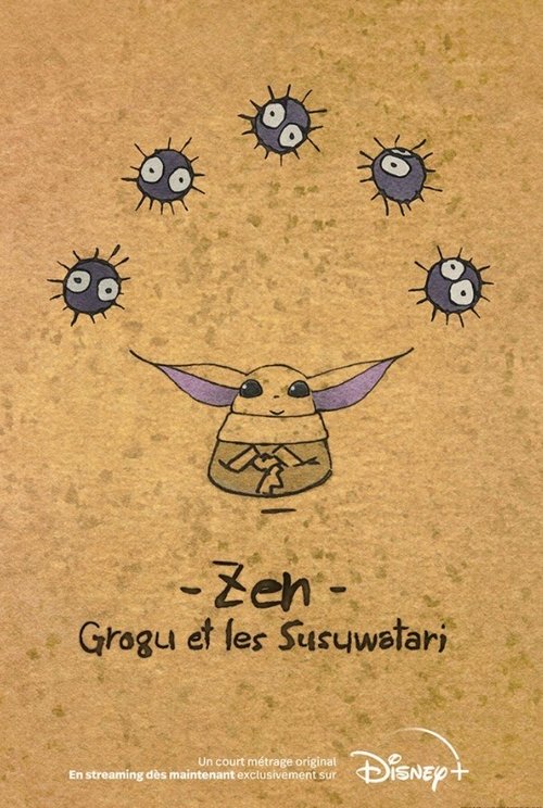 Poster image du film Zen : Grogu et les Susuwatari Zen : Grogu et les Susuwatari