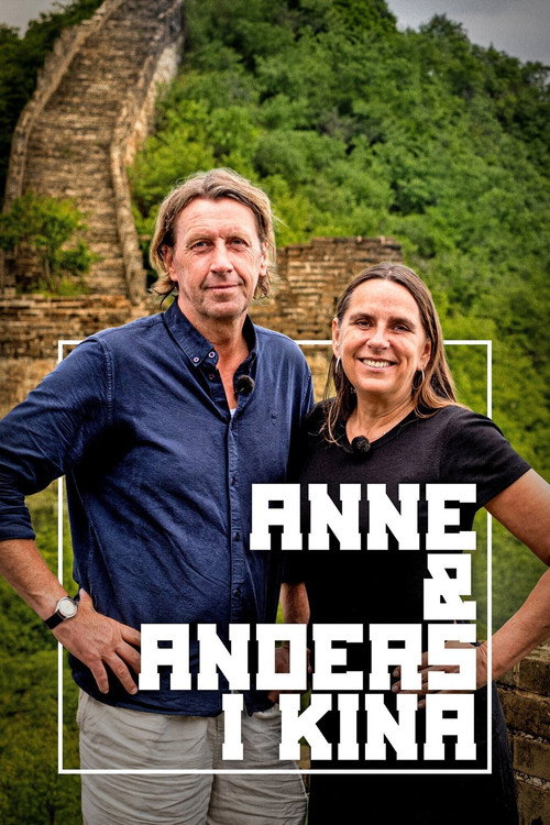 Anne & Anders i Kina