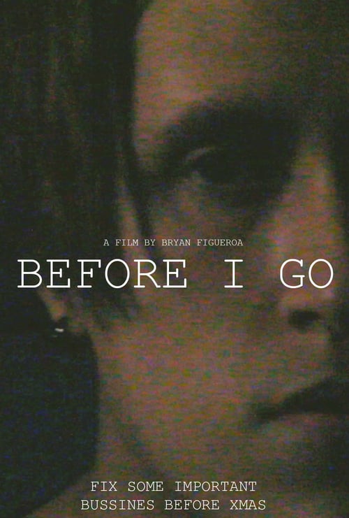 Before I Go Movie Poster Image