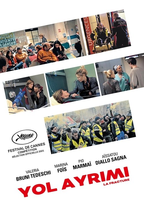 Yol Ayrımı ( La Fracture )