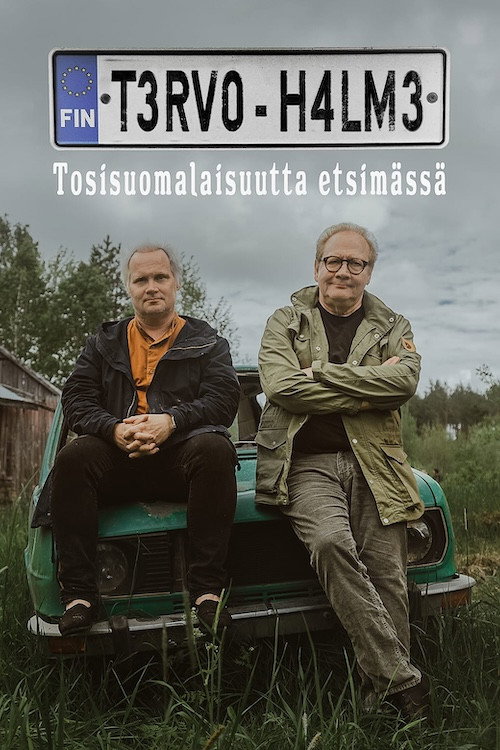 Tervo & Halme tosisuomalaisuutta etsimässä poster