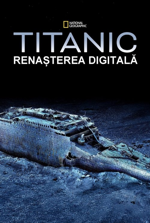 Poster pentru Titanic: The Digital Resurrection