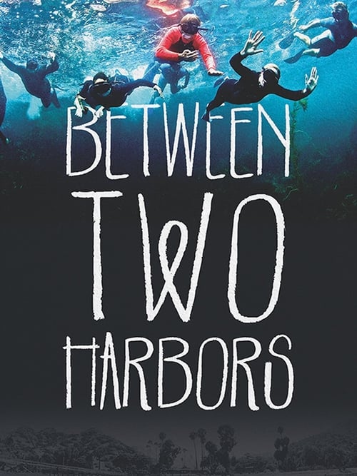 Between Two Harbors poster