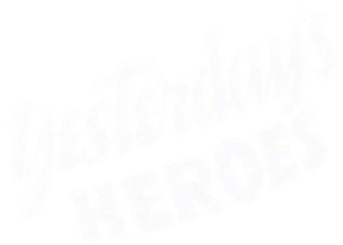 Yesterday's Heroes