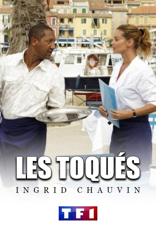 Les Toqués (2009)