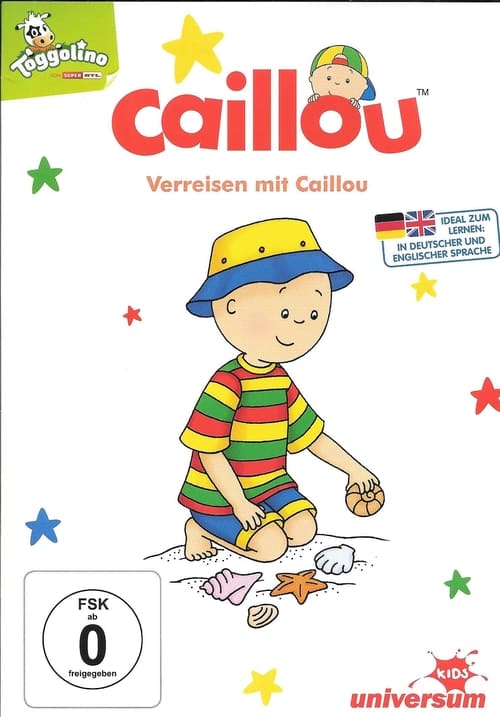 Caillou - Verreisen mit Caillou