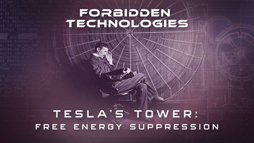 Tesla’s Tower: Free Energy Suppression