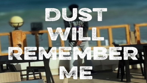 Dust Will Remember Me Backdrop Blur