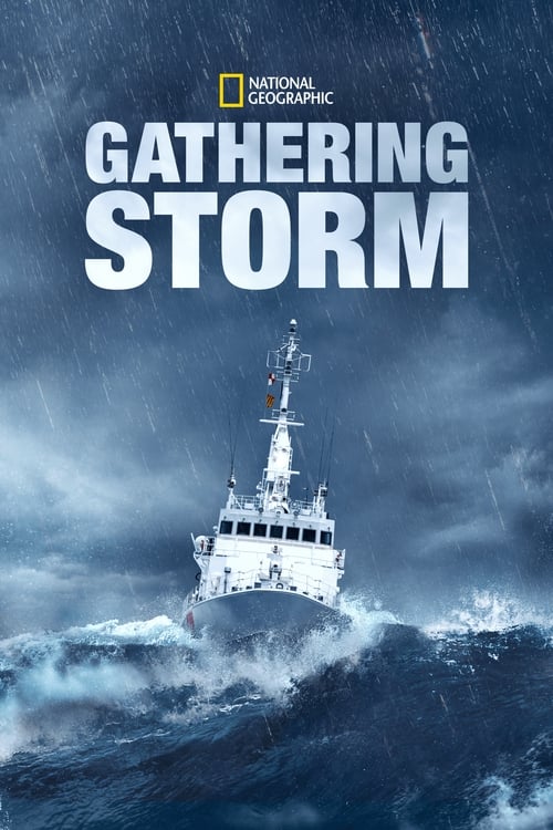 Gathering Storm Season 1 Episode 6 : Cold Ocean Killer