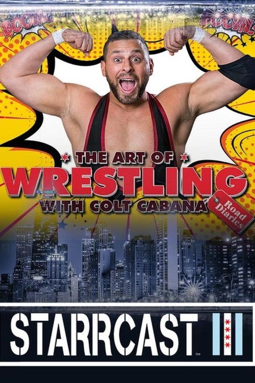 STARRCAST III: The Art of Wrestling