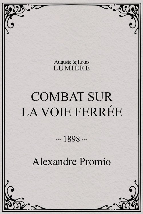 Combat sur la voie ferrée